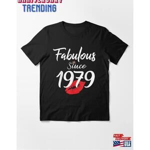 Fabulous Since 1979 Chapter 41 Classic Unisex